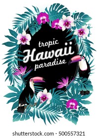 Hawaiian party! Vector illustration of tropical birds, flowers, leaves.