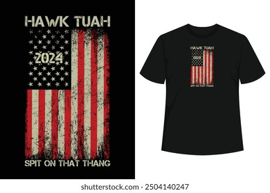 "Hawk Tuah 24 Spit On That Thang" shirt with USA flag, a funny and trendy tee. Wear it with a smile, showcasing your sense of humor and trendy vibes.