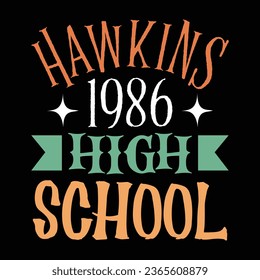  Hawkins 1986 High School T-Shirt Design, Vector File 