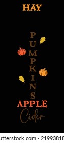 Hay Pumpkins Apple Cider Shirt Design