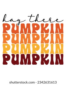 Hay there pumpkin Fall T-shirt Print Template