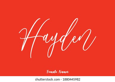 Hayden-Female Name Typescript Cursive Calligraphy On Red Background