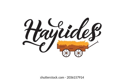 Hayrides handwritten text, modern brush calligraphy, vector illustration isolated on white background. Template with hand lettering for thanksgiving day, invitation, poster, logo. Autumn greeting card