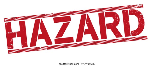 Hazard grunge rubber stamp, vector illustration on white