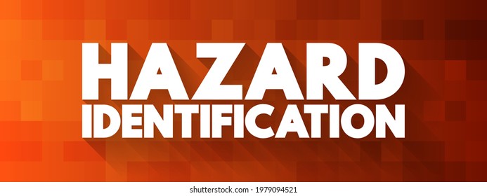 Hazard Identification Text Quote, Concept Background