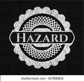 Hazard on chalkboard