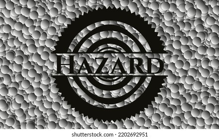 Hazard realistic black emblem with bubbles background. Vector Illustration. Detailed. 