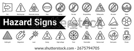 Hazard Signs Icon Collection and Set Containing: Exit,Warning sign,Automatic startup,Stop,No fire,No step,No gambling,Falling rocks,No water,Wave,Uneven road,Toxic,Railway,Steep hill,Radiation