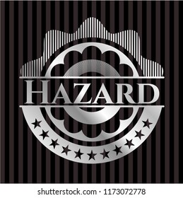 Hazard silvery emblem or badge