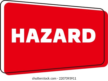 Hazard Warning . Hazard sign icon. Warnings symbol template for graphic and web design collection logo vector illustration