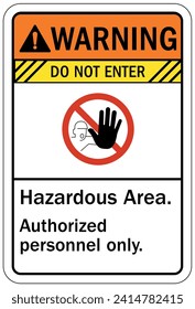 Hazardous area sign and labels