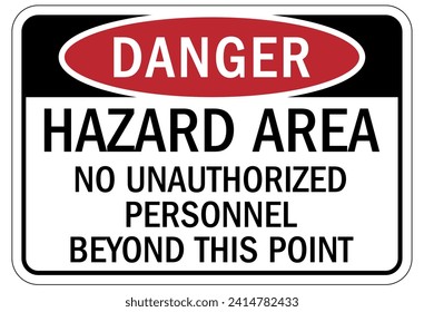 Hazardous area sign and labels