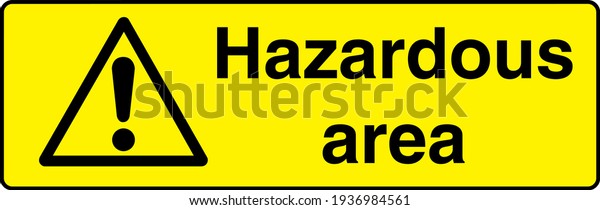 Hazardous Area Warning Sign Board Symbol Stock Vector (Royalty Free ...