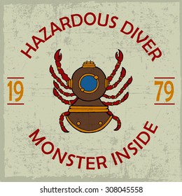 "Hazardous diver, monster inside"  label with hand drawn diver, t-shirt design