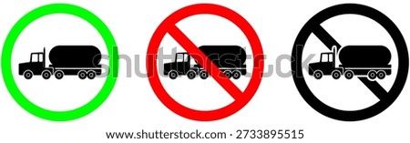 Hazardous material transport sign set featuring tank truck silhouettes with stop and go symbols for heavy vehicle routing and management.