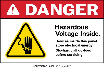 Hazardous Voltage Inside Danger Sign. Devices In This Panel Store Electrical Energy. Safety Signs And Labels.