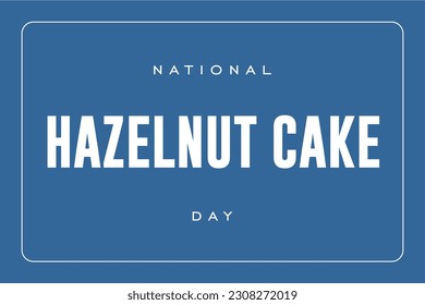 Hazelnut Cake background template Holiday concept