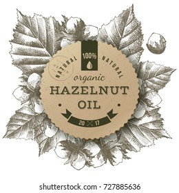 Hazelnut Oil Paper Label Over Hand Drawn Hazel Nuts And Leaves. Vector Illustration