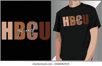 HBCU Black History Month T-Shirt Design, Juneteenth Black Pride Design, Black History Month T-Shirt Design, African American Typography Shirt.