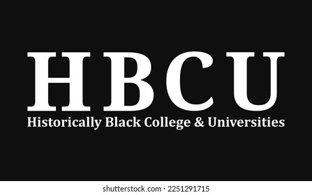 HBCU Historically Black College  And Universities T Shirt Design