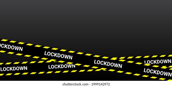 HD Background with warning sign black and yellow line. Lockdown and stop virus symbol. Vector editable