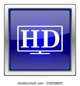 HD TV icon. Internet button on white background. EPS10 vector.