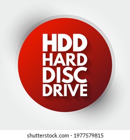 HDD Hard Disc Drive - electro-mechanical data storage device that stores and retrieves digital data, acronym text concept background