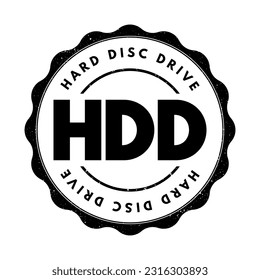 HDD Hard Disc Drive - electro-mechanical data storage device that stores and retrieves digital data, acronym text concept stamp