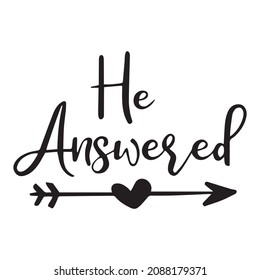 he answered background inspirational quotes typography lettering design