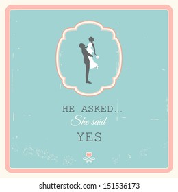 He asked She said Yes. Vintage Wedding Card or Invitation. Vector EPS 10