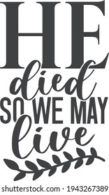 He died so we may live | Easter quote