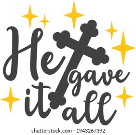 He gave it all | Easter quote