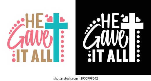 He Gave It All Printable Vector Illustration