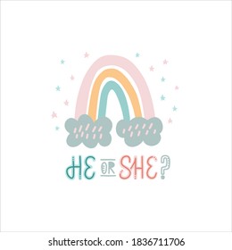 He Or She? Gender Reveal Party illustration and lettering