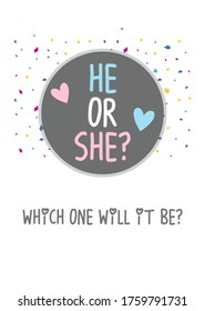 He or she? Gender reveal party invitation card vector design