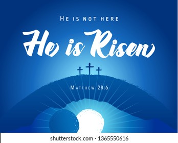 He is not here - Hi is risen, holy week banner. Vector invitation to an Easter Sunday service with text and stone rolled away from the tomb on Calvary background and three cross. Jesus up from dead