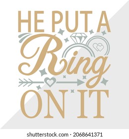 He Put A Ring On It Printable Vector Illustration svg