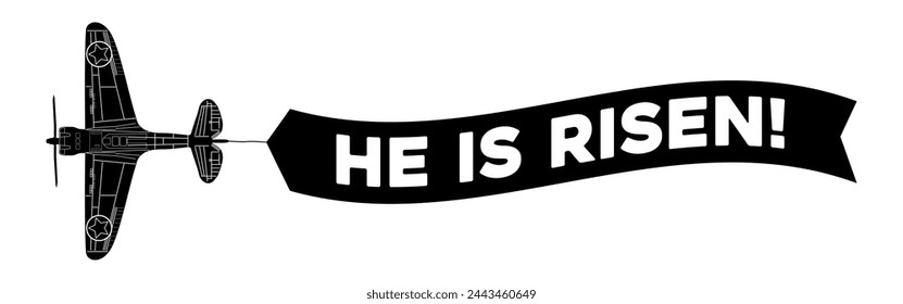 HE IS RISEN! advertisement banner is attached to the plane