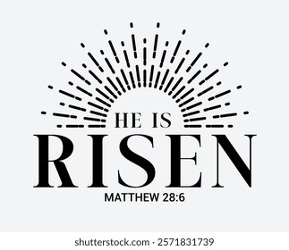 He is risen background inspirational positive quotes, motivational, typography, lettering design with bible verse