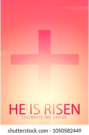 He is Risen. Celebrate the savior. Easter Church banner with cross, christian motive. Vector illustration