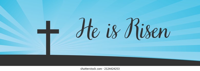 He is risen. Easter banner background. Vector illustration