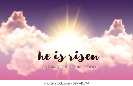 He is risen. Easter banner background with clouds and sun rise. Vector illustration 