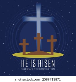 He is risen Easter vector illustration, with three crosses at night.