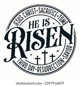 He is Risen Easter,Easter Cross Easter, Christian Jesus Bible Verse, Religious 