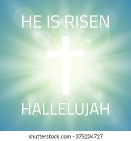 He is risen, Hallelujah. Easter background with white cross and sun rays and  in the sky . Vector illustration.