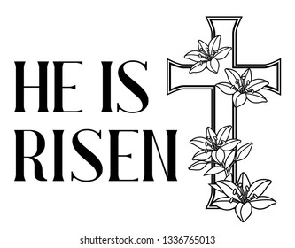 He is risen. Happy Easter greeting card. Cross and lilies. Greeting card. with religious symbol of faith.