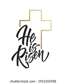 He is risen lettering isolated on white background. Symbol for congratulations on the Resurrection of Christ. Vector illustration EPS10