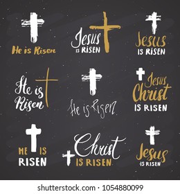 He is risen, lettering set religious signs with crucifix symbols. Hand drawn Christian cross, grunge textured retro badge, Vintage label, typography design print, vector illustration on chalkboard.