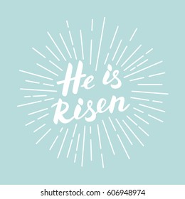 He is risen! Modern white lettering for Easter poster.