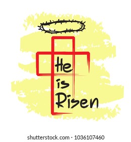 He is risen - motivational quote lettering, religious poster. Print for poster, prayer book, church leaflet, t-shirt, bag, postcard, sticker. Greeting card for Easter. Simple cute vector 